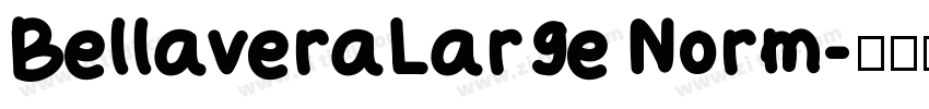BellaveraLarge Norm字体转换